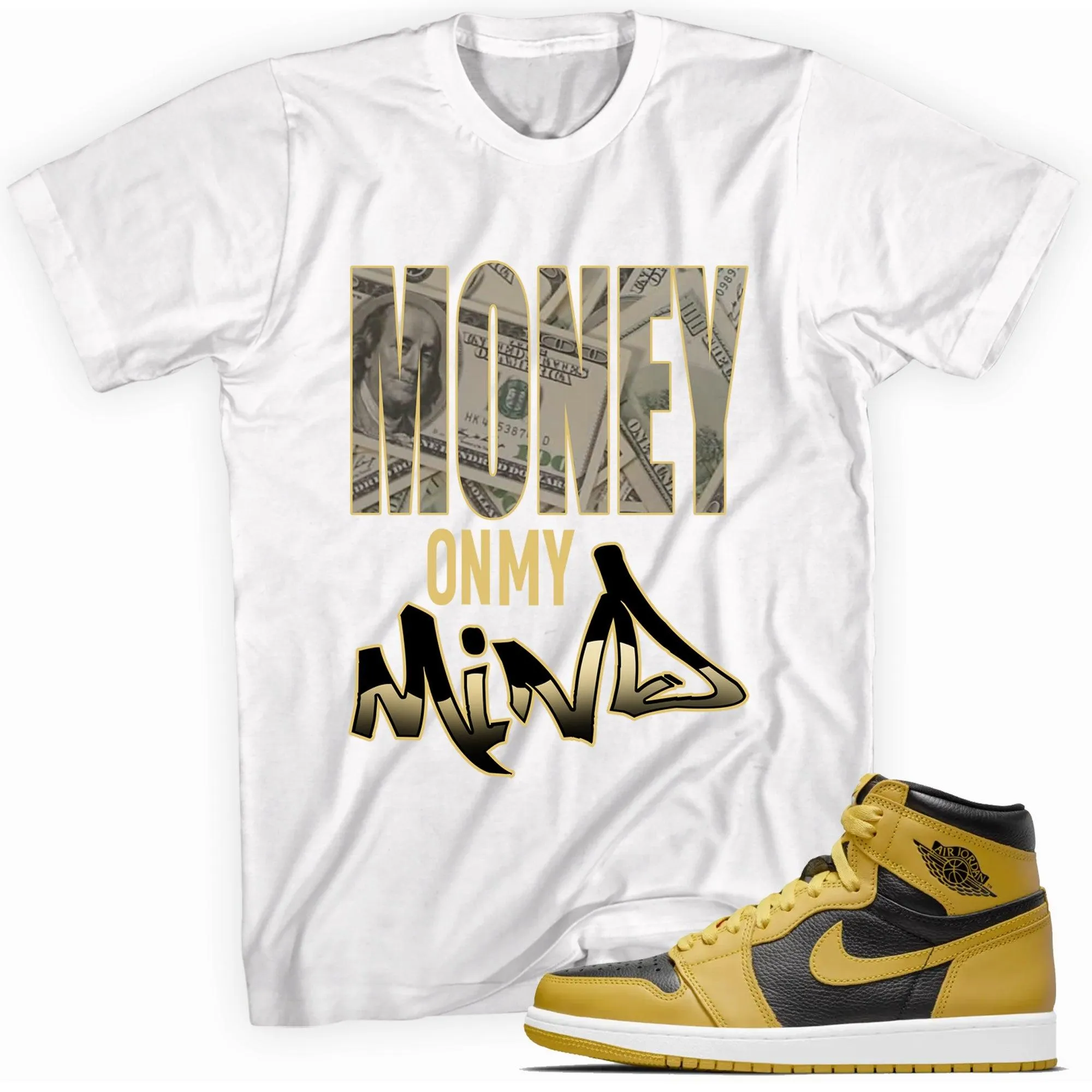 1 High Pollen Shirt Money On My Mind