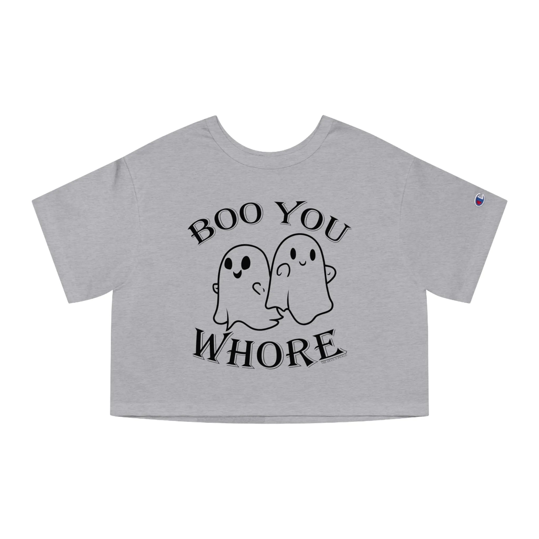 Boo You Whore Cropped T-Shirt