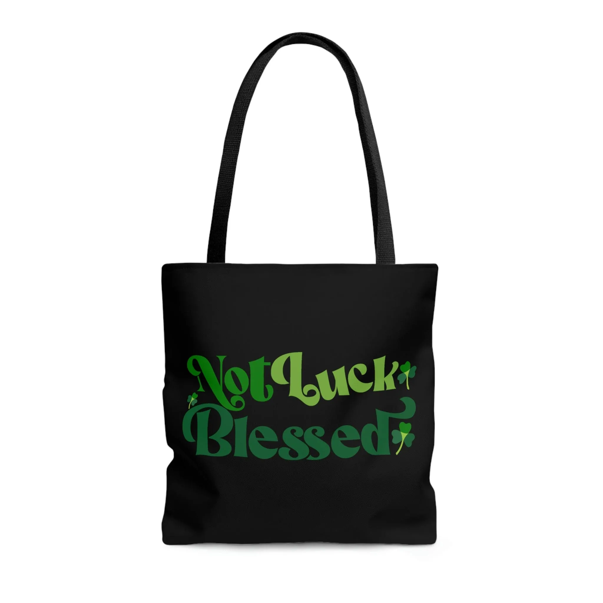 Canvas Tote Bag, Not Luck Blessed, Word Art Inspiration