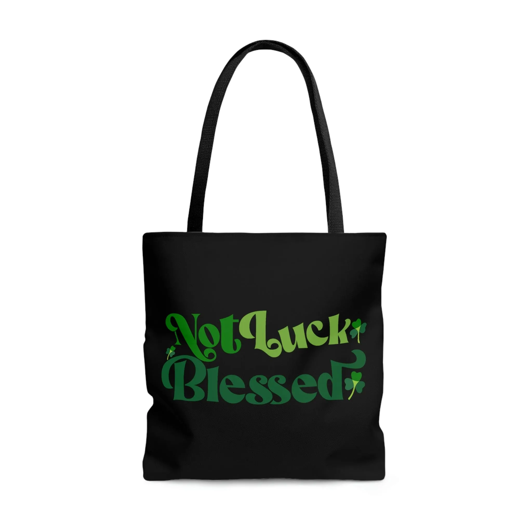 Canvas Tote Bag, Not Luck Blessed, Word Art Inspiration