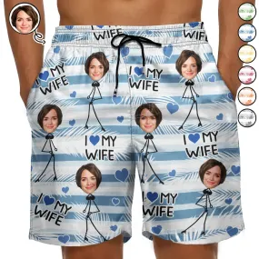 Custom Photo I Love My Wife - Personalized Unisex Beach Shorts