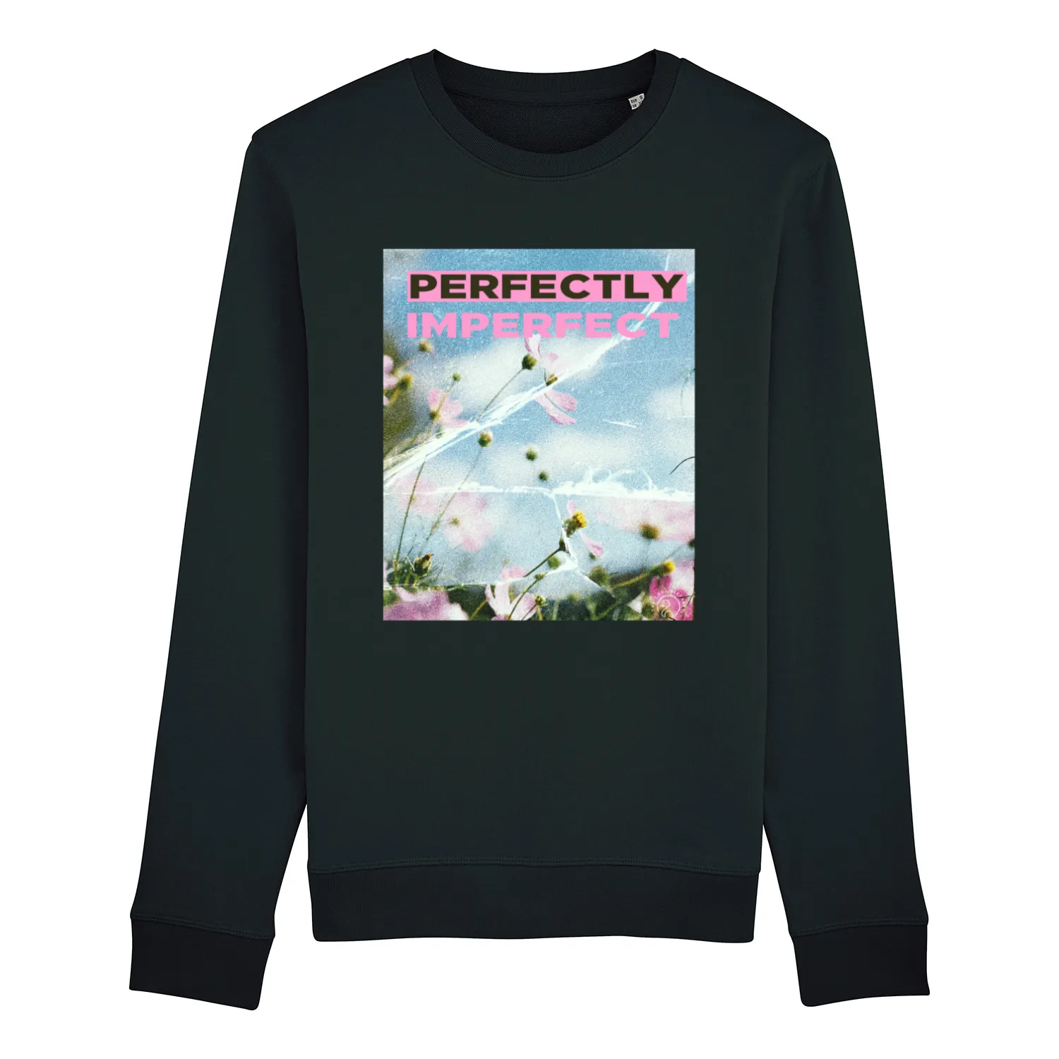 Sweatshirt "Perfectly Imperfect"